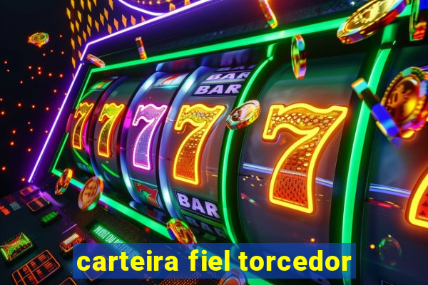 carteira fiel torcedor